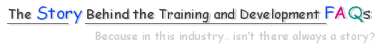 The Story Behind the Training & Development FAQs