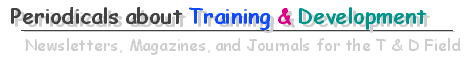 Periodicals about Training & Development